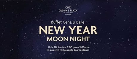 Fin de año - Crowne Plaza Torreón (Las Ventanas)