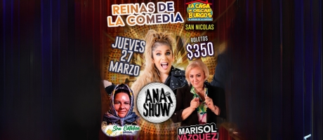 (Suc. San Nicolás) Reinas de la Comedia