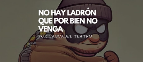 Princesa de lavander&iacute;a No hay ladr&oacute;n que por bien no venga