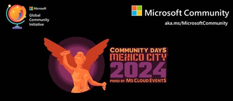 Microsoft Community Days Mexico City 2024