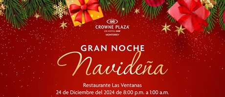 Cena de Gala Navideña - Crowne Plaza Monterrey