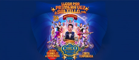 El Circo de las Estrellas - Saltillo