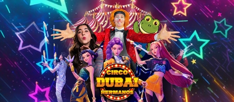 Circo de los Hermanos Dubai
