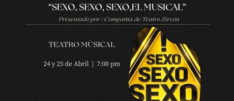Sexo, Sexo, Sexo El M&uacute;sical