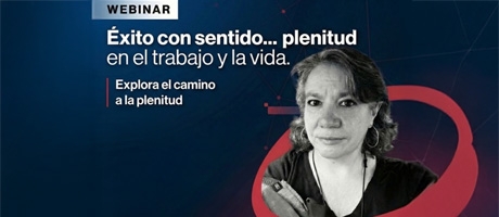 &Eacute;xito con sentido… plenitud en el trabajo y la vida