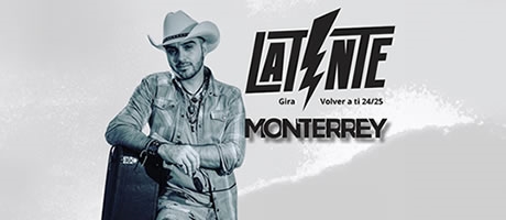 Latente Volver a ti 24/25 Monterrey