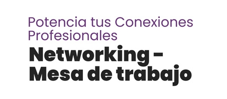 Networking - Mesa de trabajo