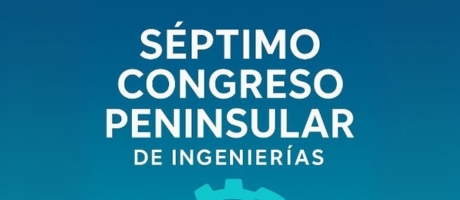 SEPTIMO CONGRESO PENINSULAR DE INGENIERIAS