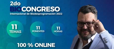 Biocongreso: Segundo Congreso Internacional de Biodesprogramación 2022
