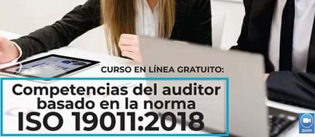 Competencias del auditor basado en la norma ISO 19011:2018