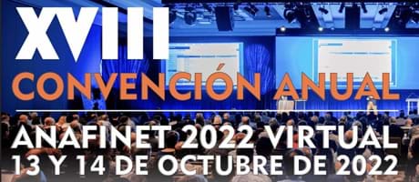 XVIII Convención Anual Nacional ANAFINET 2022